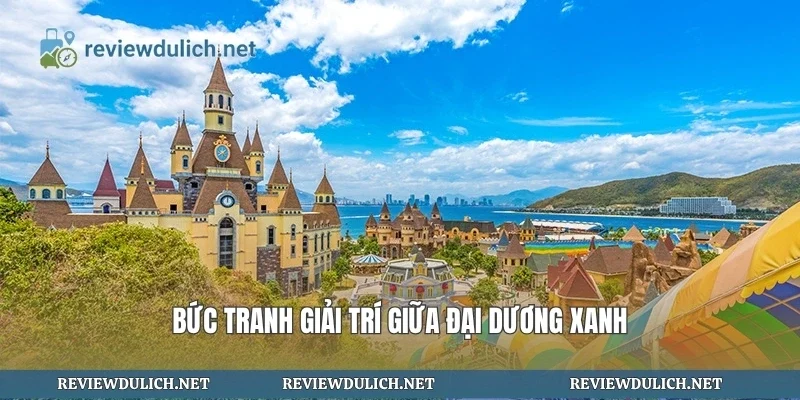 Bức tranh giải trí giữa đại dương xanh