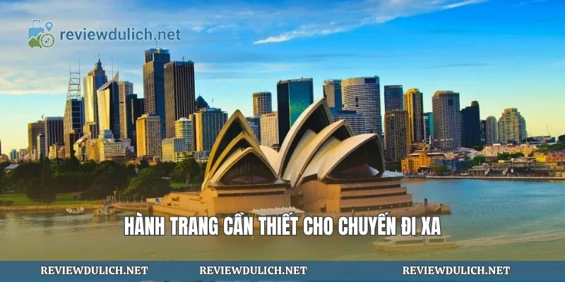 Hành trang cần thiết cho chuyến đi xa