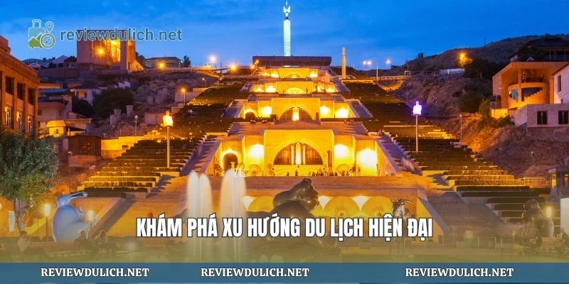 Khám phá xu hướng du lịch hiện đại