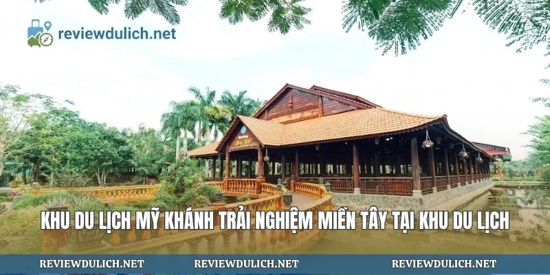 Khu Du Lịch Mỹ Khánh