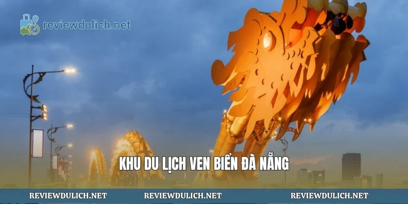 Khu du lịch ven biển đà nẵng