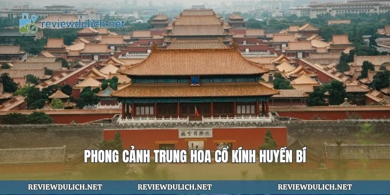 Phong cảnh Trung Hoa cổ kính huyền bí
